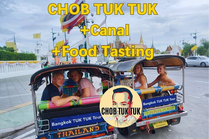 CHOB TUK TUK + Canal + Food Tasting - Phahurat (Little India) by tuk-tuk: old-city streets in short bursts